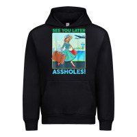 Black see you later assholes t shirt Urban Hoodie - DesignPulse