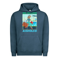 Pigment Midnight Navy see you later assholes t shirt Urban Hoodie - DesignPulse