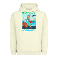 Pigment Pistachio see you later assholes t shirt Urban Hoodie - DesignPulse