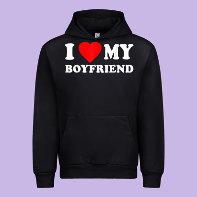 I Love My Boyfriend T-shirt Urban Hoodie Designed By Pixelwave
