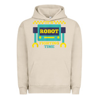 Pigment French Oak it's robot fighting time funny robotics engineer battle bots Urban Hoodie - PixelWave