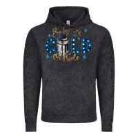 Vintage Black baby its cold outside Vintage Hoodie - CowGirlArtShop