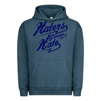 Pigment Midnight Navy hater gonna hate Urban Hoodie - Craftify