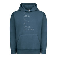 Pigment Midnight Navy i'm  going to  hell in  every  religion Urban Hoodie - Craftify