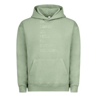 Pigment Oil Green i'm  going to  hell in  every  religion Urban Hoodie - Craftify