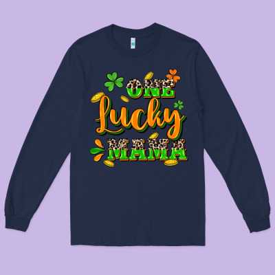 One Lucky Mama St. Patrick's Day Long Sleeve Tee Designed By Cowgirlartshop