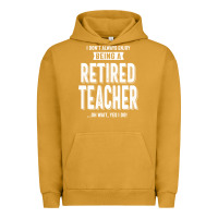 Pigment Peanut Butter Retired Teacher Urban Hoodie - Craftify