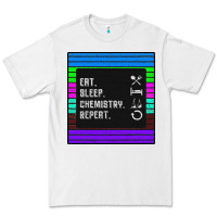 White Eat Sleep Chemıstray Repeat Premium Tee - Bettercallsaul