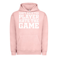 Pigment Salmon Don't Hate The Player Hate The Game Urban Hoodie - InspiraDesign