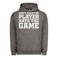 Pigment Tornado Don't Hate The Player Hate The Game Urban Hoodie - InspiraDesign
