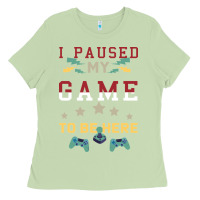 Matcha I Paused My Game To Be Here Ladies Tee - Bettercallsaul
