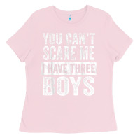 Bubblegum Pink You Can't Scare Me I Have Three Boys Funny Sons Mom Dad Gift Ladies Tee - DesignPulse