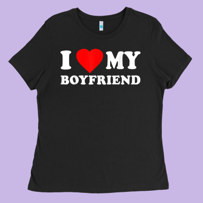 I Love My Boyfriend T-shirt Ladies Tee Designed By Pixelwave
