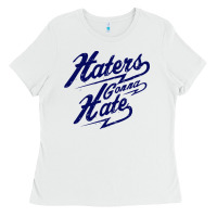 White hater gonna hate Ladies Tee - Craftify