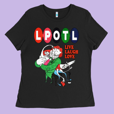 Nice Lpotl Live Laugh Love Ladies Tee Designed By Craftify