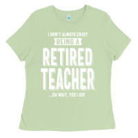 Matcha Retired Teacher Ladies Tee - Craftify