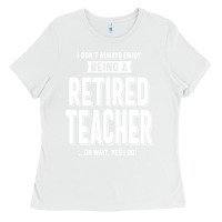 White Retired Teacher Ladies Tee - Craftify