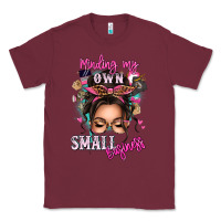 Burgundy minding my own small business messy bun Classic Tee - texasbilliewilder