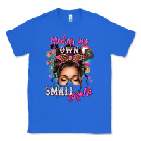 True Royal minding my own small business messy bun Classic Tee - texasbilliewilder