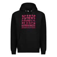 Black the magic is in our diference Premium Hoodie - CowhideDigitalArt