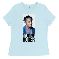 Baby Blue Sister Sister - Go Home Roger Ladies Tee - InspiraDesign