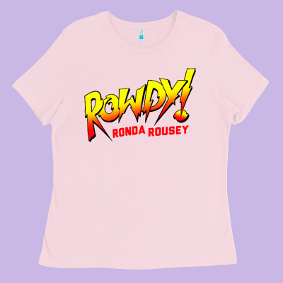 Ronda Rousey Merch Rowdy Ronda Rousey Shirt Ladies Tee Designed By Inspiradesign