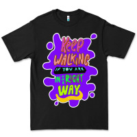 Black Keep walking if you are in the right way Premium Tee - Bettercallsaul