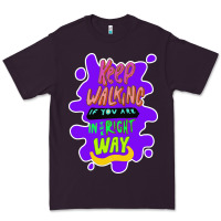 Plum Keep walking if you are in the right way Premium Tee - Bettercallsaul