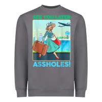 Storm see you later assholes t shirt Heavyweight Sweatshirt - DesignPulse
