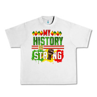 Lunar Rock my history is strong Urban Heavy Tee - CowGirlArtShop