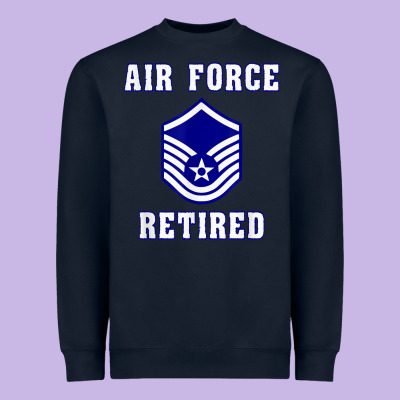 Military Master Sergeant Air Force Retired T Shirt Heavyweight Sweatshirt Designed By Pixelwave