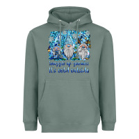Sage snuggle up gnomies it's coll outside Heavyweight Hoodie - BarkalooDesign