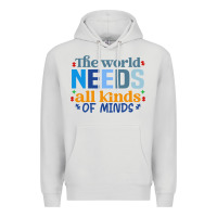Dove Grey The world needs all kinds of minds Premium Hoodie - CowhideDigitalArt