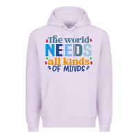 Lilac The world needs all kinds of minds Premium Hoodie - CowhideDigitalArt