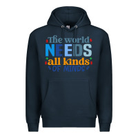Navy The world needs all kinds of minds Premium Hoodie - CowhideDigitalArt
