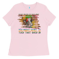 Bubblegum Pink Your Crazy Is Showing Ladies Tee - Bettercallsaul