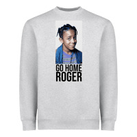 Heather Grey Sister Sister - Go Home Roger Heavyweight Sweatshirt - InspiraDesign