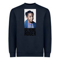 Navy Sister Sister - Go Home Roger Heavyweight Sweatshirt - InspiraDesign