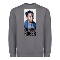 Sister Sister - Go Home Roger Heavyweight Sweatshirt | Teevron