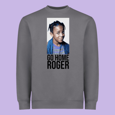 Sister Sister - Go Home Roger Heavyweight Sweatshirt Designed By Inspiradesign
