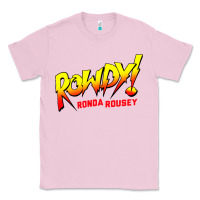 Bubblegum Pink Ronda Rousey Merch Rowdy Ronda Rousey Shirt Classic Tee - InspiraDesign