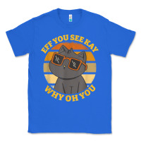 True Royal funny retro sunset eff you see kay why oh you cat lovers t shirt Classic Tee - ArtChic