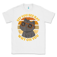 White funny retro sunset eff you see kay why oh you cat lovers t shirt Classic Tee - ArtChic