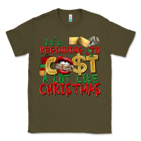 Army Green It's beginning to cost a lot like Christmas Classic Tee - NancyCooperArtShop