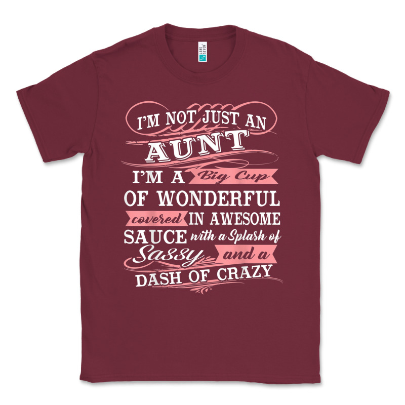Aunt I M A Big Cup Of Wonderful Funny Aunt Gift Tee Classic Tee by trangStudio | Teevron