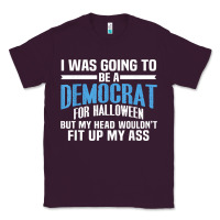 Plum i was going to be a democrat for halloween political t shirt t shirt Classic Tee - StudioElite