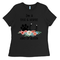 Black I'm A Dog & Horse Kind Of Queen Pet Lover Owner Ladies Tee - Bettercallsaul