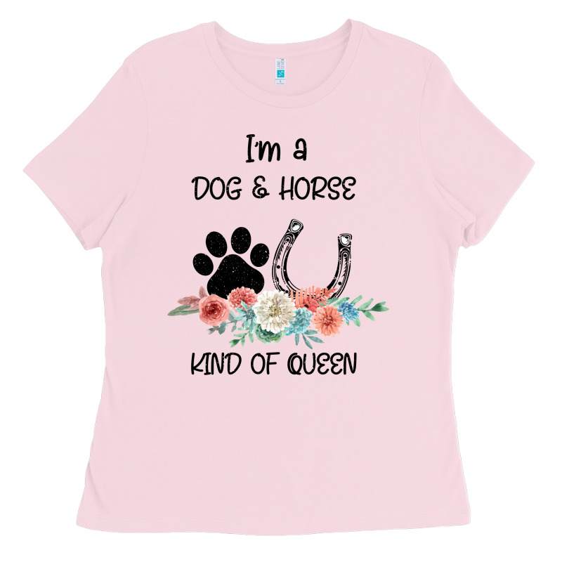 I'm A Dog & Horse Kind Of Queen Pet Lover Owner Ladies Tee by Bettercallsaul | Teevron
