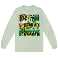 Matcha Irish today hungover tomorrow Long Sleeve Tee - CowGirlArtShop