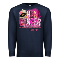 Navy heal cancer for nothing is impossible with god Premium Sweatshirt - BarkalooDesign